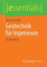 Geotechnik für Ingenieure - Bernd Schröder