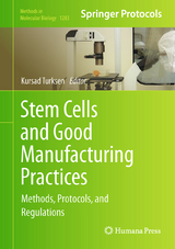 Stem Cells and Good Manufacturing Practices - 