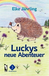 Luckys neue Abenteuer - Elke Jährling