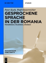 Gesprochene Sprache in der Romania - Peter Koch, Wulf Oesterreicher