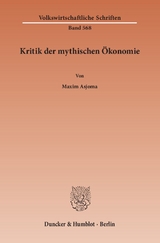 Kritik der mythischen Ökonomie. - Maxim Asjoma