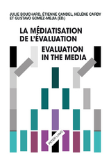 La médiatisation de l’évaluation/Evaluation in the Media - 