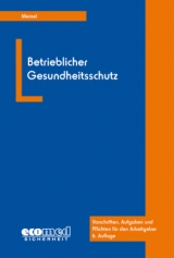 Betrieblicher Gesundheitsschutz - Hubert Meinel