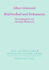 Briefe und Dokumente - Albert Grünwedel