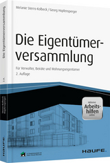 Die Eigentümerversammlung - inkl. Arbeitshilfen online - Melanie Sterns-Kolbeck, Georg Hopfensperger