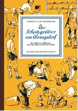 Der Schatzgräber von Ehringsdorf - Albrecht von Heinemann