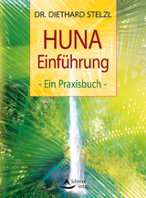 HUNA-Einführung - Stelzl, Diethard