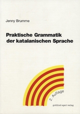 Praktische Grammatik der katalanischen Sprache - Jenny Brumme