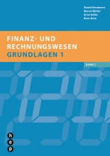 Finanz- und Rechnungswesen - Grundlagen 1 - Brodmann, Daniel; Bühler, Marcel; Keller, Ernst; Rohr, Boris