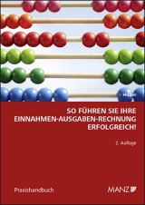 So führen Sie Ihre Einnahmen-Ausgaben-Rechnung erfolgreich! - Huber, Barbara