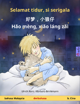 Selamat tidur, si serigala – 好梦，小狼仔 - Hǎo mèng, xiǎo láng zǎi (bahasa Malaysia – b. Cina) - Ulrich Renz