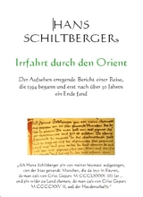 Johann Schiltbergers Irrfahrt durch den Orient - Hans Schiltberger