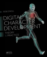 Digital Character Development - O'Neill, Rob