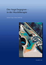 Der Angst begegnen - in der Musiktherapie - 