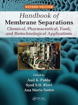 Handbook of Membrane Separations - Pabby, Anil K.; Rizvi, Syed S.H.; Sastre, Ana-Maria