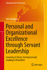 Personal and Organizational Excellence through Servant Leadership - Sen Sendjaya