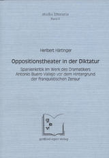 Oppositionstheater in der Diktatur - Heribert Härtinger