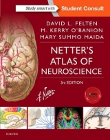 Netter's Atlas of Neuroscience - Felten, David L.; O'Banion, Michael K.; Maida, Mary E