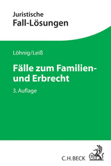 Fälle zum Familien- und Erbrecht - Löhnig, Martin; Leiß, Martin