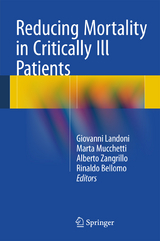 Reducing Mortality in Critically Ill Patients - 