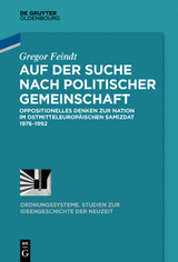 Auf der Suche nach politischer Gemeinschaft - Gregor Feindt