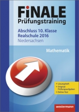 FiNALE Prüfungstraining / Finale - Prüfungstraining Abschluss 10. Klasse Realschule Niedersachsen - Humpert, Bernhard; Leiss, Dominik; Lenze, Martina; Liebau, Bernd; Welzel, Peter; Wurl, Bernd; Wynands, Alexander