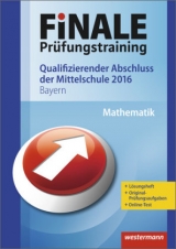 FiNALE Prüfungstraining / Finale Prüfungstraining Qualifizierender Abschluss der Mittelschule in Bayern - Amann, Alois; Humpert, Bernhard; Leiss, Dominik; Lenze, Martina; Liebau, Bernd; Welzel, Peter; Wurl, Bernd; Wynands, Alexander