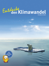 Entdecke den Klimawandel - Michaela Koschak