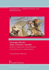 Giuseppe Baretti: Sugo, sostanza e qualità - Ursula Reuter-Mayring