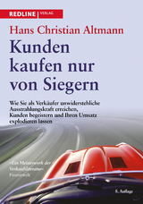 Kunden kaufen nur von Siegern - Hans Christian Altmann