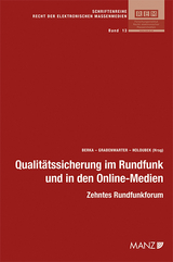 Qualitätssicherung im Rundfunk und in den Online-Medien - 