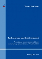 Bankenkrisen und Insolvenzrecht - Thomas Uwe Beger