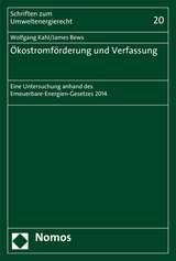 Ökostromförderung und Verfassung - Wolfgang Kahl, James Bews