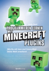 Programmieren lernen mit Minecraft-Plugins - Andy Hunt