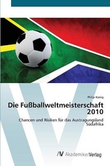 Die FuÃballweltmeisterschaft 2010 - KÃ¶nig, Philip