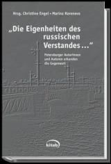 "Eigenheiten des russischen Verstandes…"