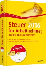 Steuer 2016 für Arbeitnehmer,  Beamte und Kapitalanleger - Willi Dittmann, Dieter Haderer, Rüdiger Happe