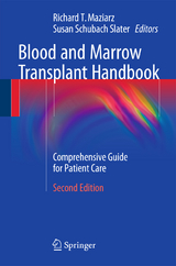 Blood and Marrow Transplant Handbook - Maziarz, Richard T.; Slater, Susan Schubach