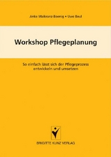 Workshop Pflegeplanung - Anke Maikranz-Boenig, Uwe Beul