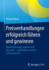 Preisverhandlungen erfolgreich führen und gewinnen - Michael Mauer