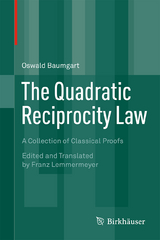 The Quadratic Reciprocity Law - Oswald Baumgart