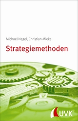 Strategiemethoden - Michael Nagel, Christian Mieke