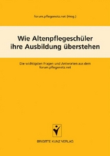 Wie Altenpflegeschüler ihre Ausbildung überstehen - 