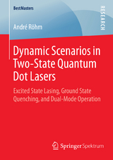 Dynamic Scenarios in Two-State Quantum Dot Lasers - André Röhm