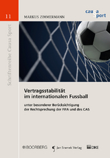 Vertragsstabilität im internationalen Fussball - Markus Zimmermann