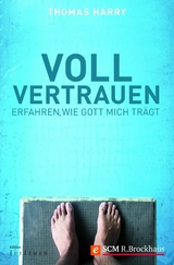 Voll vertrauen - Thomas Härry