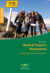 Work & Travel in Neuseeland - Malek, Anja