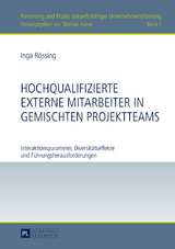 Hochqualifizierte externe Mitarbeiter in gemischten Projektteams - Inga Rössing