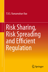 Risk Sharing, Risk Spreading and Efficient Regulation - T.V.S. Ramamohan Rao