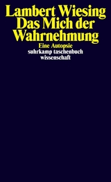 Das Mich der Wahrnehmung - Lambert Wiesing